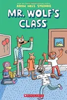 Mr. Wolf's Class (Mr. Wolf's Class #1), 1