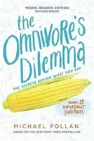 A mindenevő dilemmája: Fiatal olvasóknak szóló kiadás - The Omnivore's Dilemma: Young Readers Edition