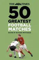 The Times 50 legnagyszerűbb labdarúgó-mérkőzés - The Times 50 Greatest Football Matches