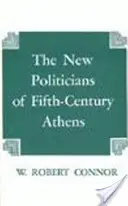 Az ötödik századi Athén új politikusai - New Politicians of Fifth-century Athens