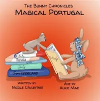 Nyuszi krónikák - Varázslatos Portugália - Bunny Chronicles - Magical Portugal