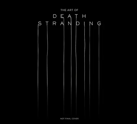 A Death Stranding művészete - The Art of Death Stranding