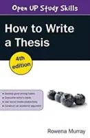 Hogyan írjunk szakdolgozatot, 4. kiadás - How to Write a Thesis, 4th Edition