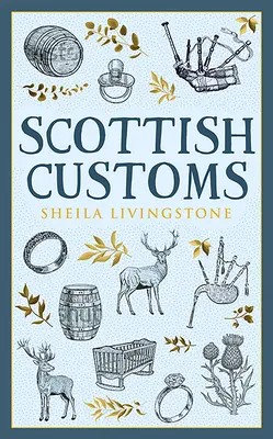 Skót szokások - Scottish Customs