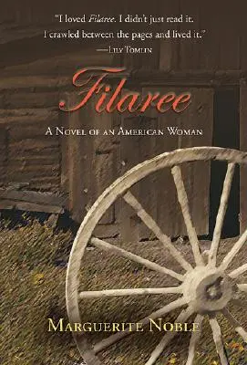 Filaree: Egy amerikai nő regénye - Filaree: A Novel of an American Woman