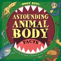 Testrészek: Meghökkentő állati testtények - Body Bits: Astounding Animal Body Facts