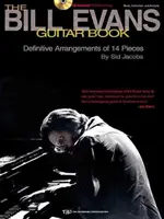 The Bill Evans Guitar Book (Kniha o kytaře Billa Evanse): By Sid Jacobs [With CD] - The Bill Evans Guitar Book: By Sid Jacobs [With CD]