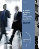 Üzlet és társadalom - Etika és az érdekeltek kezelése, nemzetközi kiadás (Buchholtz Ann (Rutgers University)) - Business and Society - Ethics and Stakeholder Management, International Edition (Buchholtz Ann (Rutgers University))