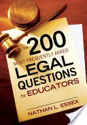 A 200 leggyakrabban feltett jogi kérdés pedagógusok számára - The 200 Most Frequently Asked Legal Questions for Educators