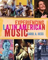 A latin-amerikai zene megtapasztalása - Experiencing Latin American Music