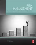 Vállalati kockázatkezelés: Közös keretrendszer az egész szervezet számára - Enterprise Risk Management: A Common Framework for the Entire Organization