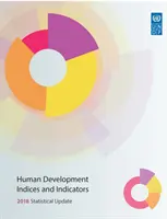 Emberi fejlődési indexek és mutatók: 2018-as statisztikai frissítés - Human Development Indices and Indicators: 2018 Statistical Update