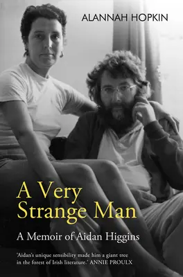 Egy nagyon furcsa ember: Higgins emlékiratai - A Very Strange Man: A Memoir of Aidan Higgins