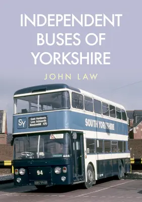 Yorkshire független autóbuszai - Independent Buses of Yorkshire