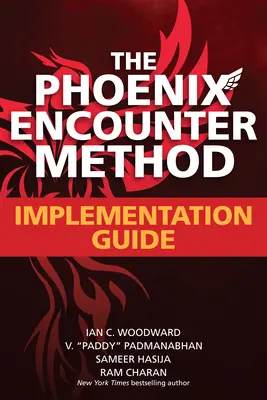 Phoenix Encounter Method: Bevezetési útmutató - Phoenix Encounter Method: Implementation Guide