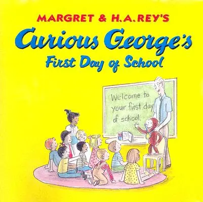 Curious George's First Day of School Book & CD [With Audio CD]