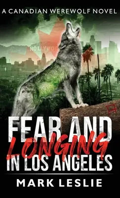 Félelem és vágyakozás Los Angelesben - Fear and Longing in Los Angeles