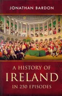 Írország története 250 epizódban - A History of Ireland in 250 Episodes