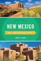 New Mexico Off the Beaten Path(r): Discover Your Fun