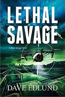 Halálos vadság: Egy Peter Savage-regény - Lethal Savage: A Peter Savage Novel
