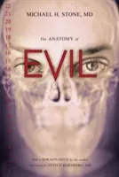 A gonosz anatómiája - The Anatomy of Evil