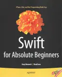 Swift abszolút kezdőknek - Swift for Absolute Beginners