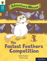 Oxford Reading Tree Word Sparks: A leggyorsabb tollak versenye - Oxford Reading Tree Word Sparks: Level 9: The Fastest Feathers Competition