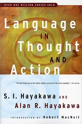 Nyelv a gondolkodásban és a cselekvésben: Ötödik kiadás - Language in Thought and Action: Fifth Edition