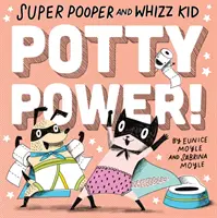 Szuperkakiló és Whizz Kid: Potty Power! - Super Pooper and Whizz Kid: Potty Power!