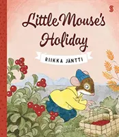 A kisegér nyaralása - Little Mouse's Holiday