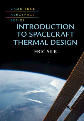 Bevezetés az űrhajók hőtani tervezésébe - Introduction to Spacecraft Thermal Design