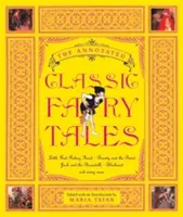 A klasszikus mesék jegyzetekkel ellátva - The Annotated Classic Fairy Tales