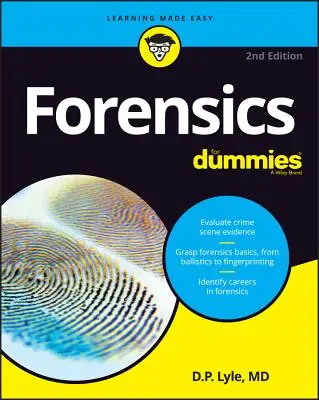 Törvényszéki szakértői munka bábuknak (Forensics for Dummies) - Forensics for Dummies