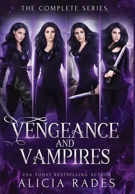 Bosszú és vámpírok: A teljes sorozat - Vengeance and Vampires: The Complete Series
