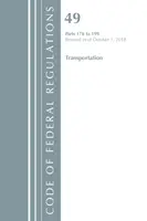 Code of Federal Regulations, Title 49 Transportation 178-199, Revised as of October 1, 2018 (Office of the Federal Register (U S ))