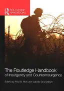 The Routledge Handbook of Insurgency and Counterinsurgency (A felkelés és a felkelés elleni fellépés Routledge-kézikönyve) - The Routledge Handbook of Insurgency and Counterinsurgency