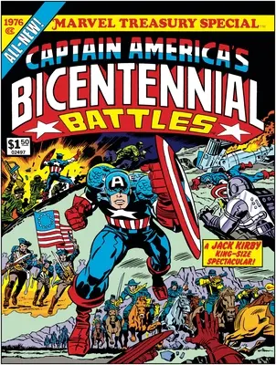 Amerika kapitány kétszázéves csatái: Marvel Treasury Edition: All-New Marvel Treasury Edition - Captain America's Bicentennial Battles: All-New Marvel Treasury Edition