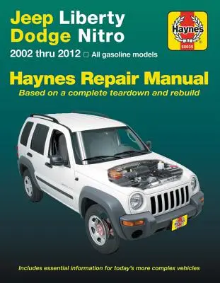 Jeep Liberty & Dodge Nitro 2002-2012 Haynes javítási kézikönyv: (Nem tartalmazza a dízel modellekre vonatkozó információkat) - Jeep Liberty & Dodge Nitro 2002-2012 Haynes Repair Manual: (Does Not Include Information Specific to Diesel Models)