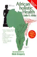 Afrikai holisztikus egészség - African Holistic Health