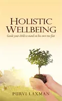 Holisztikus jólét - Holistic Wellbeing