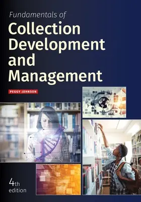 A gyűjteményfejlesztés és -kezelés alapjai - Fundamentals of Collection Development and Management