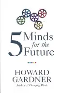 Öt elme a jövőért - Five Minds for the Future