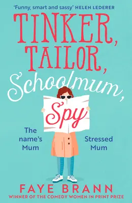 Bádogos, szabó, tanítónő, kém - Tinker, Tailor, Schoolmum, Spy