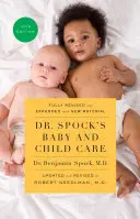 Dr. Spock's Baby and Child Care, 10. kiadás - Dr. Spock's Baby and Child Care, 10th Edition