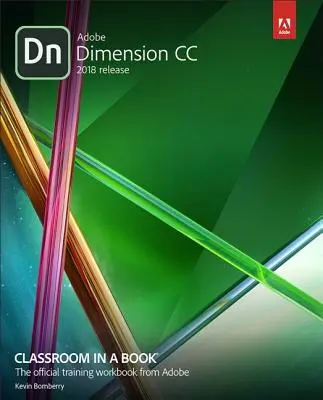 Adobe Dimension CC Tanterem egy könyvben (2018-as kiadás) - Adobe Dimension CC Classroom in a Book (2018 Release)