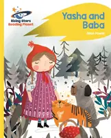 Reading Planet - Yasha és Baba - Sárga: Baba: Rocket Phonics - Reading Planet - Yasha and Baba - Yellow: Rocket Phonics