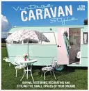 Vintage Caravan Style - Vásárlás, felújítás, dekorálás és stílusalkotás álmai kis terében! - Vintage Caravan Style - Buying, restoring, decorating and styling the small spaces of your dreams!