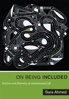 On Being Included: Rasszizmus és sokszínűség az intézményi életben - On Being Included: Racism and Diversity in Institutional Life