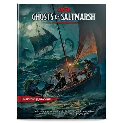 Dungeons & Dragons Ghosts of Saltmarsh keményfedeles könyv (D&d kaland) - Dungeons & Dragons Ghosts of Saltmarsh Hardcover Book (D&d Adventure)