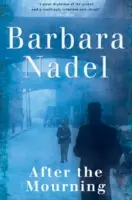 A gyász után (Francis Hancock rejtély 2) - Egy letehetetlen második világháborús krimi - After the Mourning (Francis Hancock Mystery 2) - An unputdownable World War Two crime thriller